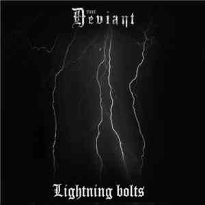 The Deviant  - Lightning Bolts
