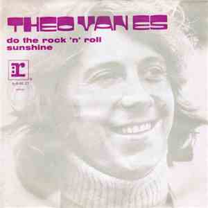 Theo Van Es - Do The Rock 'N ' Roll / Sunshine