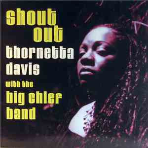 Thornetta Davis With The Big Chief Band - Shout Out