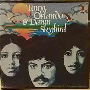 Tony Orlando & Dawn - Skybird