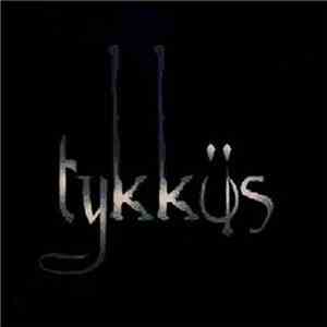 Tykküs - Tykküs