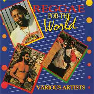 Various - Reggae For The World