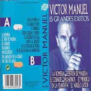 Víctor Manuel - 15 Grandes Exitos