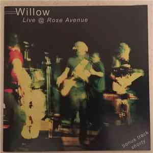 Willow  - Live @ Rose Avenue