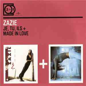 Zazie - Je, Tu, Ils + Made In Love