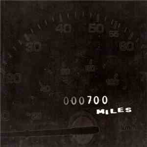 700 Miles - Unnatural / Drift