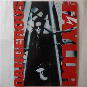 Andy Taylor - Dangerous