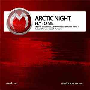 Arctic Night - Fly To Me