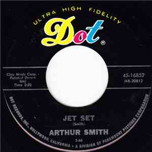 Arthur Smith  - Jet Set / New River Train
