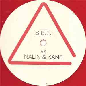B.B.E. vs Nalin & Kane - Deeper Love (Nalin & Kane Remix)