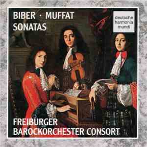 Biber · Muffat - Freiburger Barockorchester Consort - Sonatas