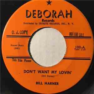 Billy Harner - Don't Want My Lovin' / Pretty Little Girl