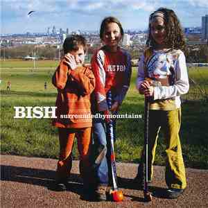 Bish - Surroundedbymountains
