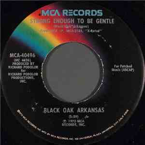 Black Oak Arkansas - Strong Enough To Be Gentle
