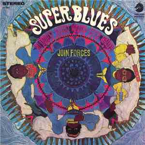 Bo Diddley, Little Walter, Muddy Waters - Super Blues