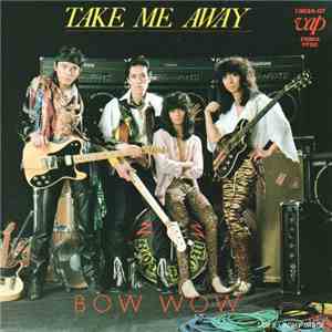 Bow Wow  - Take Me Away