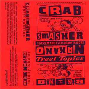 Crab Smasher / Bike Nakano - Earth Buddies / Totally Tubular