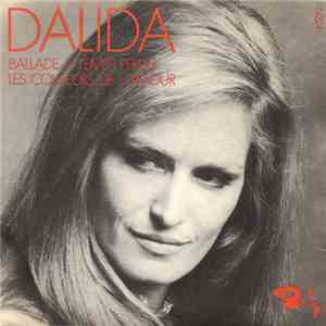 Dalida - Ballade A Temps Perdu / Les Couleurs De L'Amour