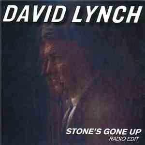 David Lynch - Stone's Gone Up (Radio Edit)