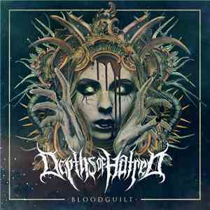 Depths Of Hatred - Bloodguilt