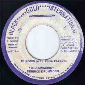 Derrick Drummond - Children Obey Your Parents