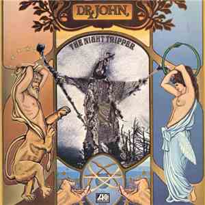 Dr. John, The Night Tripper - The Sun Moon & Herbs
