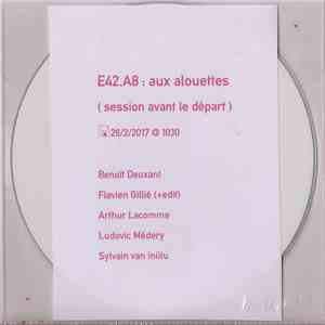 E42. A8 - Aux Alouettes
