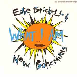 Edie Brickell & New Bohemians - What I Am