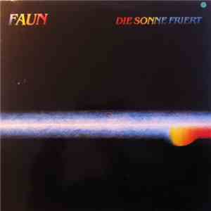 Faun  - Die Sonne Friert