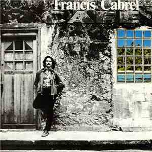 Francis Cabrel - Les Murs De Poussière