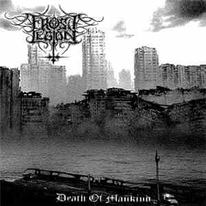 Frost Legion - Death Of Mankind