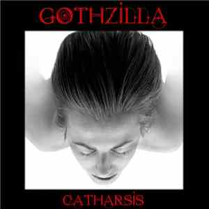Gothzilla - Catharsis