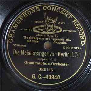 Grammophon-Orchester, Berlin - Die Meistersinger Von Berlin, 1. Teil