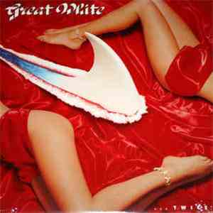 Great White - ...Twice Shy