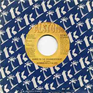 Herman Kelly & Life - Dance To The Drummer's Beat