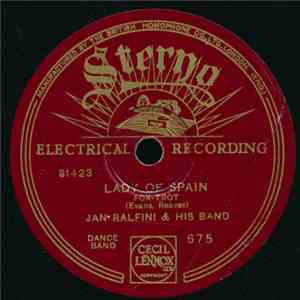 Jan Ralfini & His Band - Lady Of Spain / The Peanut Vendor