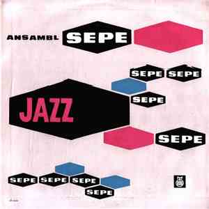 Jazz Ansambl Mojmira Sepea - Ansambl Sepe Jazz