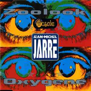Jean-Michel Jarre - Zoolook / Oxygene (Remixed By Mosaic)