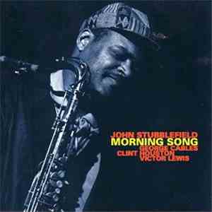 John Stubblefield - Morning Song
