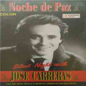 Jose Carreras - Noche De Paz. Silent Night With Jose Carreras