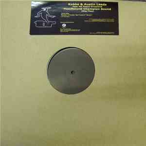 Kobbe & Austin Leeds - Headbound Champion Sound (Disc Two)