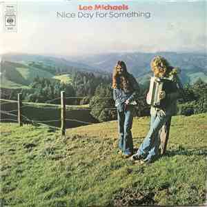 Lee Michaels - Nice Day For Something