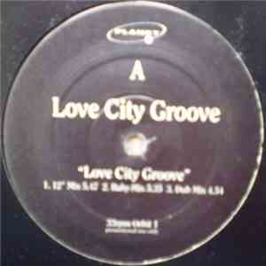 Love City Groove - Love City Groove