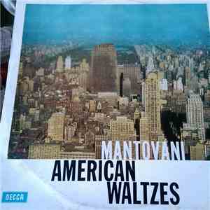Mantovani And His Orchestra - American Waltzes