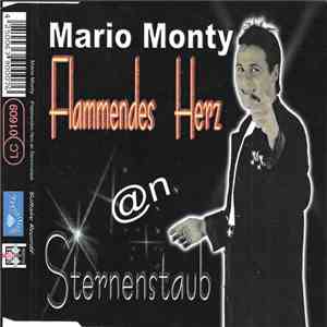 Mario Monty - Flammendes Herz An Sternenstaub