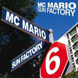 MC Mario - Sun Factory 6