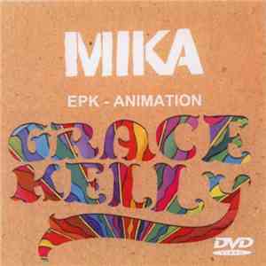 MIKA  - Grace Kelly - EPK - Animation