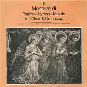 Monteverdi / Les Chanteurs De Saint-Eustache / Orchestre De La Nouvelle Societe Bach - Directed By The Reverend Father Martin - Hymns - Psalms - Motets