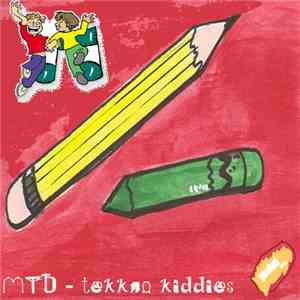 MTD - Tekkno Kiddies