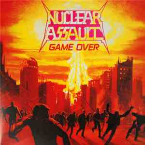 Nuclear Assault - Game Over/The Plague